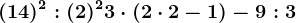 (+14)^2: (2)^2+3\cdot (2\cdot 2-1)-9: 3