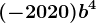 (-20+20)b^4