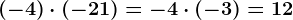 (-4)\cdot (-2+1)=-4\cdot (-3)=12