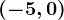 (-5,0)
