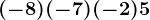 (-8)+(-7)+(-2)+5
