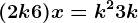 (2k+6)x=k^2+3k