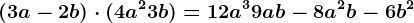 (3a-2b)\cdot (4a^2+3b)=12a^3+9ab-8a^2b-6b^2