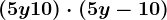 (5y+10)\cdot (5y-10)