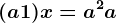 (a+1)x=a^2+a