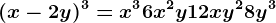 (x-2y)^3=x^3+6x^2y+12xy^2+8y^3