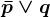 \barp\vee q