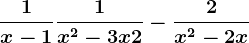 \frac1x-1+\frac1x^2-3x+2-\frac2x^2-2x