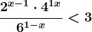 \frac2^x-1\cdot 4^1+x6^1-x<3