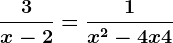 \frac3x-2=\frac1x^2-4x+4