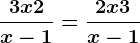 \frac3x+2x-1=\frac2x+3x-1