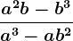 \fraca^2b-b^3a^3-ab^2