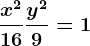 \fracx^216+\fracy^29=1