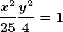 \fracx^225+\fracy^24=1