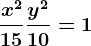 \fracx^215+\fracy^210=1