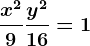 \fracx^29+\fracy^216=1