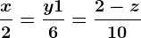 \fracx2=\fracy+16=\frac2-z10