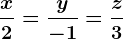 \fracx2=\fracy-1=\fracz3
