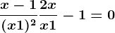 \fracx-1(x+1)^2+\frac2xx+1-1=0