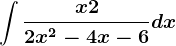 \int\fracx+22x^2-4x-6dx