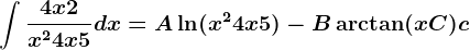 \int \frac4x+2x^2+4x+5dx=A\ln(x^2+4x+5)-B\arctan(x+C)+c