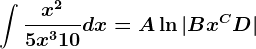 \int \fracx^25x^3+10dx=A\ln|Bx^C+D|