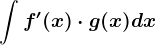 \int f'(x)\cdot g(x)dx