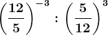 \left ( \frac125 \right )^-3:\left ( \frac512^ \right )^3