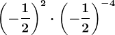 \left ( -\frac12^ \right )^2\cdot \left ( -\frac12 \right )^-4