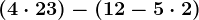 \left ( 4\cdot 2+3 \right )-\left ( 12-5\cdot 2 \right )