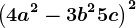 \left ( 4a^2-3b^2+5c \right )^2