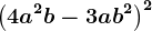 \left ( 4a^2b-3ab^2 \right )^2