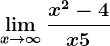 \limx--> +\infty\fracx^2-4x+5