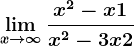 \limx--> +\infty\fracx^2-x+1x^2-3x+2