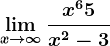 \limx--> \infty\fracx^6+5x^2-3
