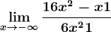 \limx--> -\infty\frac16x^2-x+16x^2+1