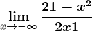 \limx--> -\infty\frac21-x^22x+1