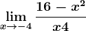 \limx--> -4\frac16-x^2x+4