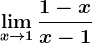 \limx--> 1\frac1-xx-1