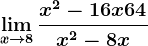 \limx--> 8\fracx^2-16x+64x^2-8x