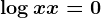 \logx+x=0