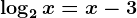 \log2x=x-3