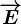 \overrightarrowE