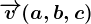 \overrightarrowv(a,b,c)