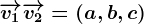 \overrightarrowv1+\overrightarrowv2=(a,b,c)
