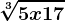 \sqrt[3]5x+17