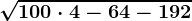 \sqrt100\cdot 4-64-192
