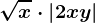 \sqrtx\cdot \left | 2x+y \right |