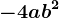 -4ab^2