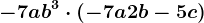 -7ab^3\cdot (-7a+2b-5c)